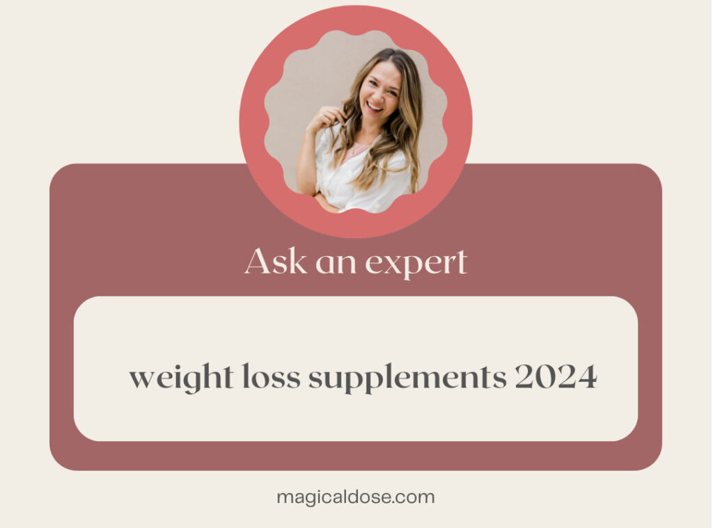 Expert Recommended Weight Loss Supplements for 2024